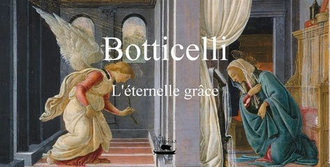 Ludovic Iacovo - Boticcelli - L'éternelle grâce.
