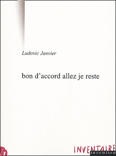 Ludovic Janvier - Bon d'accord allez je reste.