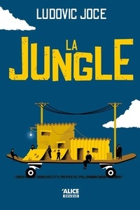 Ludovic Joce - La Jungle.