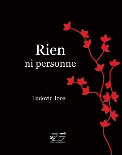 Ludovic Joce - Rien ni personne.