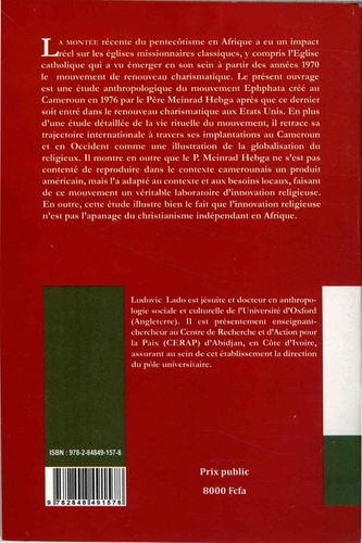 Meinrad Hebga et le mouvement Ephphata. Le renouveau charismatique à l'épreuve de l'africanisation