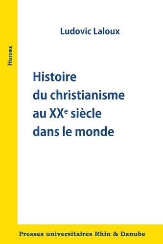 Histoire du christianisme au XXe siècle dans le monde