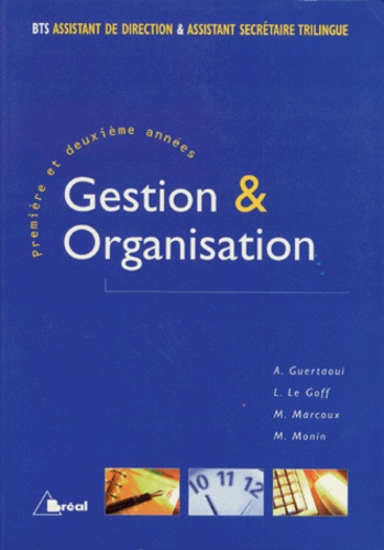 Ludovic Le Goff et Martine Monin - Gestion et organisation.
