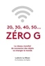 Ludovic Le Moan - 2G, 3G, 4G, 5G... - Zéro G.