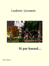 Si par hasard...