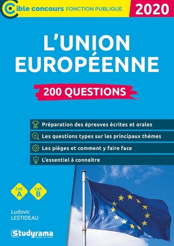 Ludovic Lestideau - 200 questions sur l'Union européenne.