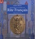 Ludovic Marcos - Histoire illustrée du Rite Français.