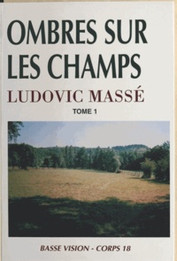 Ludovic Massé - Ombres sur les champs (1).
