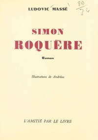 Ludovic Massé et  Andréou - Simon Roquère.