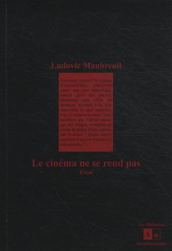 Ludovic Maubreuil - Le cinéma ne se rend pas.