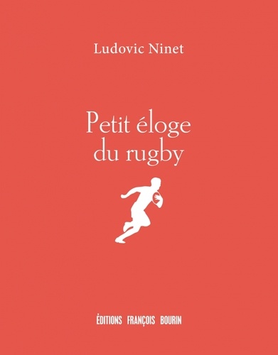 Petit éloge du rugby