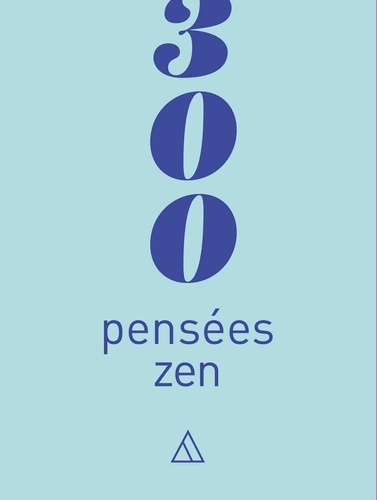 300 pensées zen - Occasion