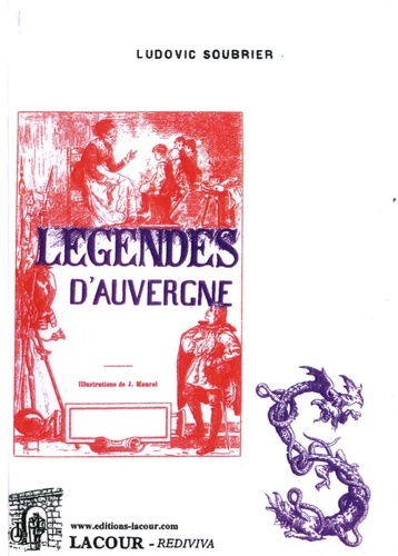 Ludovic Soubrier - Légendes d'Auvergne.