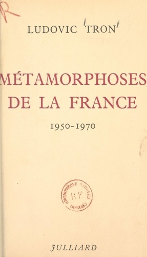 Métamorphoses de la France. 1950-1970