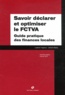 Ludovic Vigreux et Jérôme Bailly - Savoir déclarer et optimiser le FCTVA - Guide pratique des finances locales.