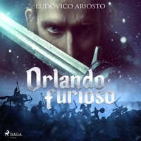 Ludovico Ariosto et Serafino Balduzzi - Orlando furioso.