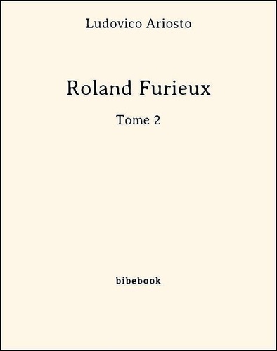 Roland Furieux - Tome 2