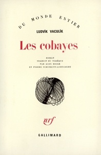 Ludvik Vaculik - Les Cobayes.