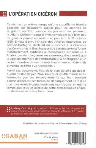 L'opération Ciceron. L'histoire de la plus célèbre affaire d'espionnage de la dernière guerre