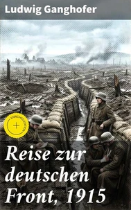 Reise zur deutschen Front, 1915
