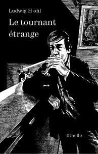 L'étrange tournant