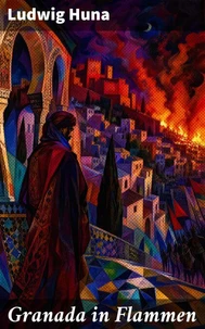 Granada in Flammen