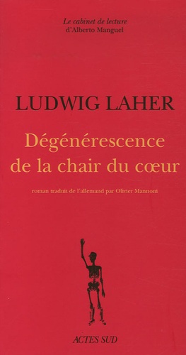 Ludwig Laher - Dégénérescence de la chair du coeur.