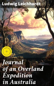 Journal of an Overland Expedition in Australia