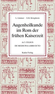 Augenheilkunde im Rom der frühen Kaiserzeit