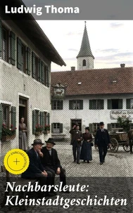Nachbarsleute: Kleinstadtgeschichten