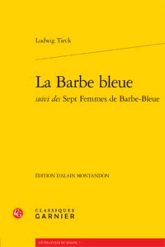 La Barbe bleue suivi des Sept Femmes de Barbe-Bleue