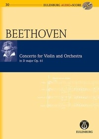 Ludwig van Beethoven - Concerto Ré majeur - pour violon et orchestre. op. 61. violin and orchestra. Partition d'étude..