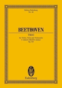 Ludwig van Beethoven - Eulenburg Miniature Scores  : Trio à cordes Ut mineur - op. 9/3. string trio. Partition d'étude..
