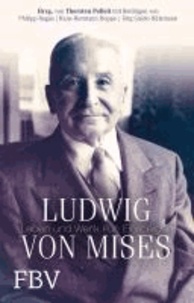 Ludwig von Mises - Leben und Werk für Einsteiger.