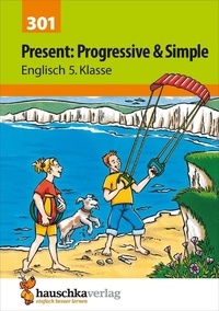 Ludwig Waas - Englisch 301 : Present: Progressive & Simple. Englisch 5. Klasse.