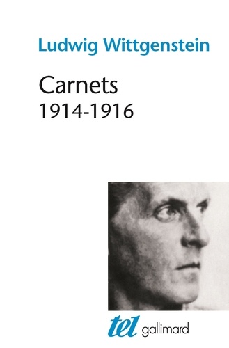 Ludwig Wittgenstein - Carnets, 1914-1916.
