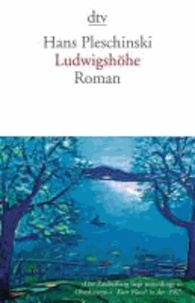Ludwigshöhe - Roman.