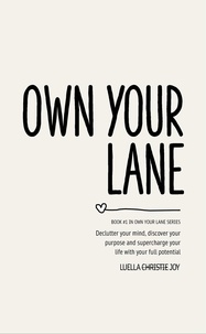 Téléchargement gratuit de livres Ipad Own Your Lane  - Own Your Lane, #1 9798223287469 in French MOBI PDF par Luella Joy