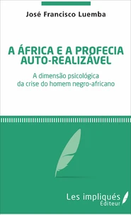 A africa e a profecia auto realizavel