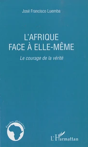 L'Afrique face à elle-même