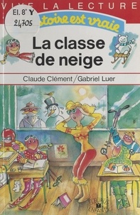  Luer et  Clément - La classe de neige.