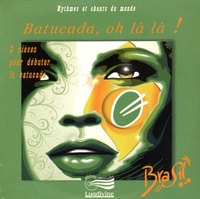  Lugdivine - Batucada, oh là là !. 1 CD audio