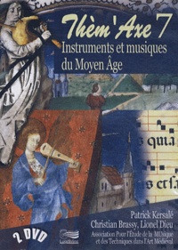 Patrick Kersalé et Christian Brassy - Instruments et musiques du Moyen Age. 2 DVD