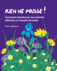 Rien ne pousse !
