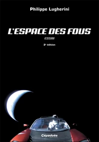 L'espace des fous