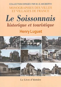 Le Soissonnais historique et touristique