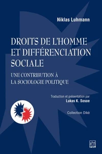 Droits de l'homme et différenciation sociale : Une contribution à la sociologie politique
