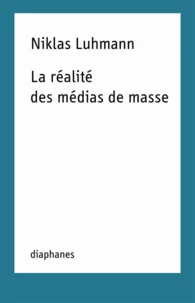 La réalité des médias de masse
