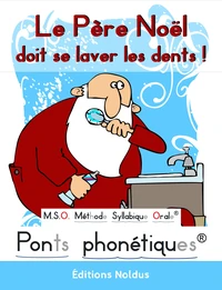 Le Père Noël doit se laver les dents !