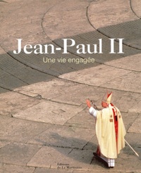 Luigi Accattoli et Heinz-Joachim Fischer - Jean-Paul II - Une vie engagée.